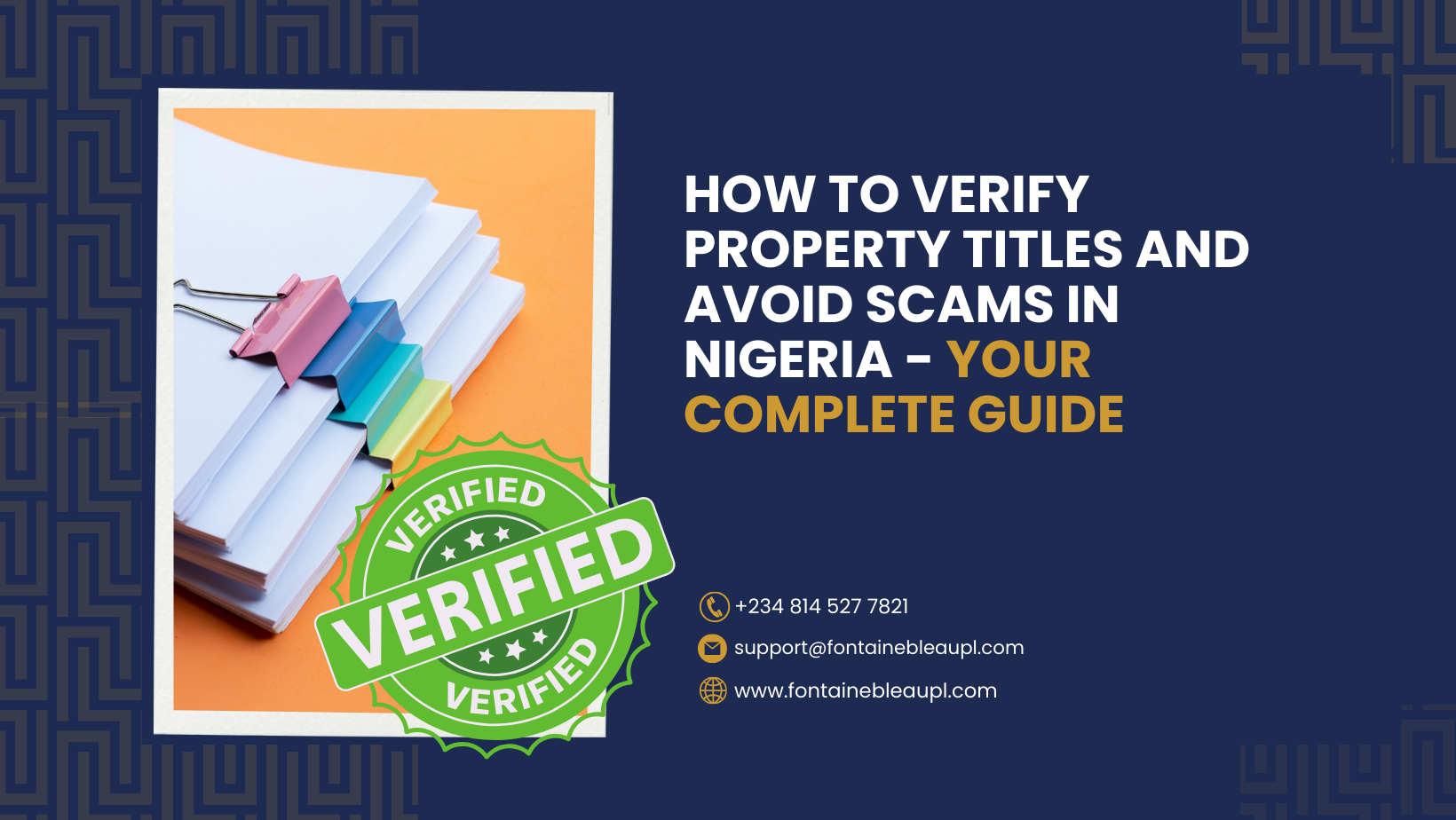 How to Verify Property Titles and Avoid Scams in Nigeria – Your Complete Guide | Fontainebleau Partners Limited